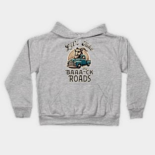 Let's Take The Baaa-ck Roads Kids Hoodie